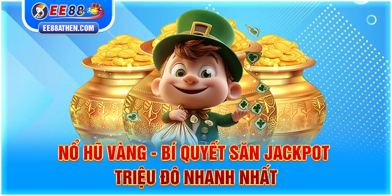 nổ hũ vàng EE88
